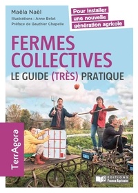 Maëla Nael - Fermes collectives - Le guide (très) pratique.