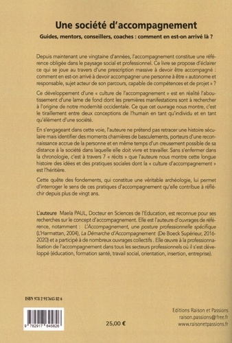 Une société d'accompagnement. Guides, mentors, conseillers, coaches : comment en est-on arrivé là ?
