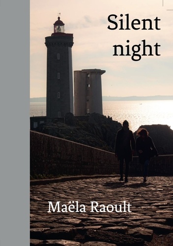 Maëla Raoult - Silent night.