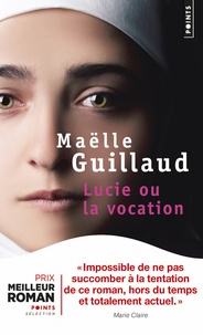 Maëlle Guillaud - Lucie ou la vocation.