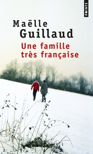 Maëlle Guillaud - Une famille très française.