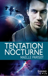 Maëlle PARISOT - Tentation Nocturne.