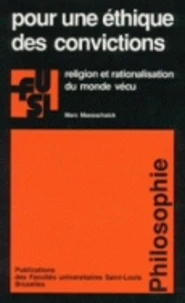 Pour une éthique des convictions