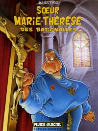  Maëster - Soeur Marie-Thérèse des Batignolles Tome 1 : Edition spéciale.