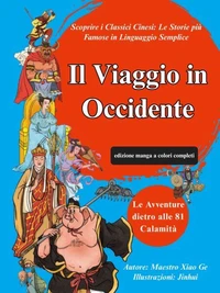 Il Viaggio in Occidente (edizione manga a colori completi)