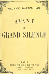 Avant le grand silence