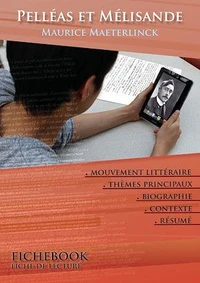 Fiche de lecture Pelléas et Mélisande - Résumé détaillé et analyse littéraire de référence