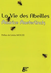 La vie des abeilles