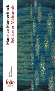 Pelléas et Mélisande