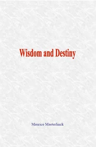Wisdom and Destiny