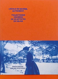 L'Ecole de Savièse, autrement