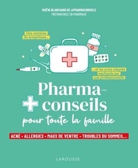 Livres Epub pour téléchargement mobile Pharmaconseils pour toute la famille (French Edition) par Maëva Blanchard