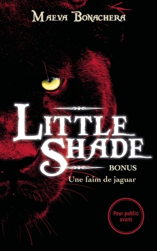 Bonus Little Shade - Une faim de jaguar