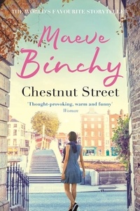 Maeve Binchy - Chestnut Street.
