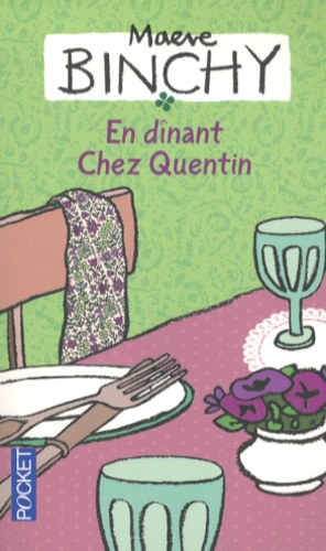 En dînant chez Quentin