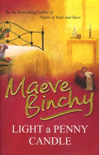 Maeve Binchy - Light a Penny Candle.