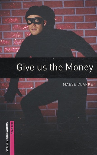 Maeve Clarke - Give us the Money.