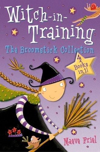 Maeve Friel et Nathan Reed - The Broomstick Collection - Books 1–4.