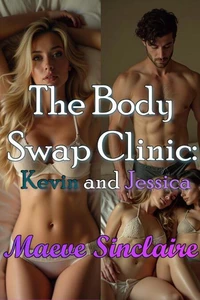 The Body Swap Clinic: Kevin and Jessica