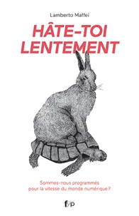 Hâte-toi lentement