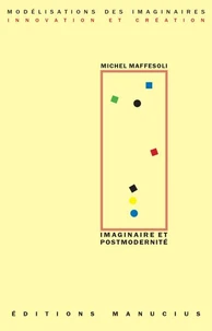 Imaginaire et postmodernité