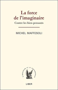 La force de l'imaginaire