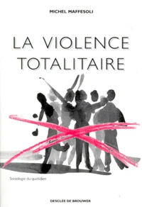 La violence totalitaire