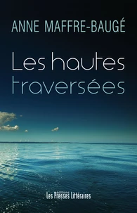 Les hautes traversées
