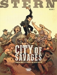 Maffre Frédéric et Maffre Julien - Stern - Volume 2 - City of Savages.