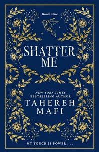 Shatter Me Tome 1