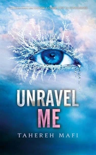 Unravel me V.O-Insaisissable