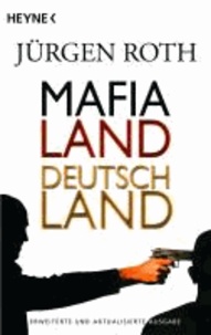 Mafialand Deutschland.