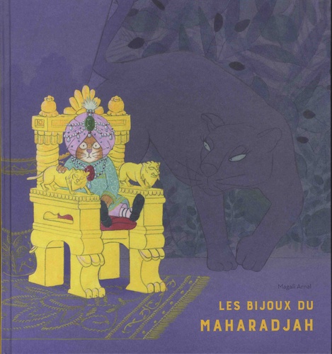 Magali Arnal - Les bijoux du maharadjah.