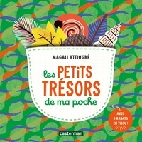 Magali Attiogbé - Les Petits Trésors de ma poche.