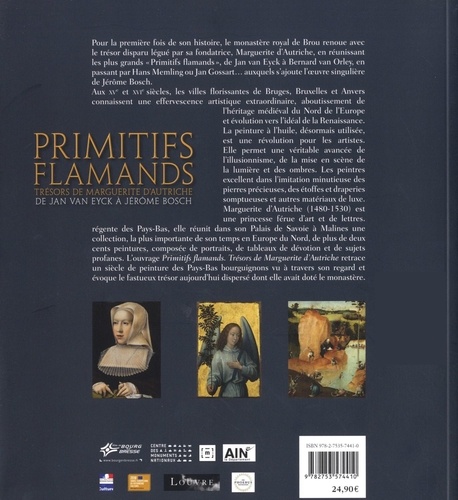 Primitifs flamands. Trésors de Marguerite d'Autriche, de Van Eyck à Van Orley