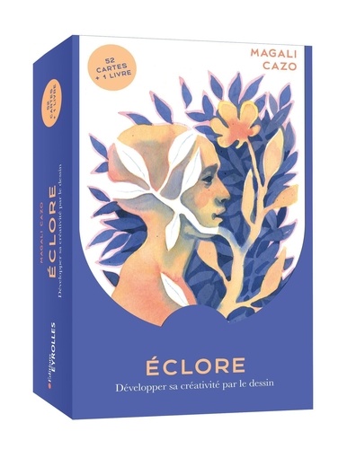 Eclore, développer sa créativité par le dessin. Avec 52 cartes + un livret