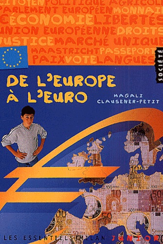 Magali Clausener-Petit - De l'Europe à l'euro.