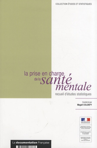 Magali Coldefy - La prise en charge de la santé mentale - Recueil d'études statistiques.