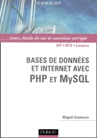 Bases de données et Internet avec PHP et MySQL