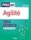 Pro en agilité. 66 outils, 10 plans d'action, 12 ressources numériques