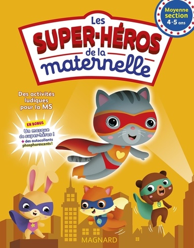 Les super-héros de la maternelle Moyenne Section