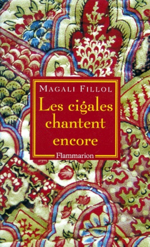Magali Fillol - Les cigales chantent encore - [contes].