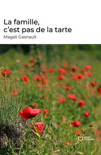La famille, c'est pas de la tarte
