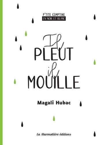Magali Hubac - Il pleut, il mouille.