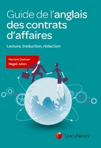 Magali Julian - Guide de l'anglais des contrats d'affaires - Lecture, traduction, rédaction.