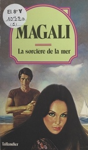  Magali - La Sorcière de la mer.