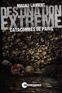 Destination extrême