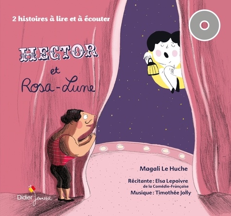 Hector et Rosa-Lune  avec 1 CD audio