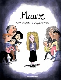 Magali Le Huche et Marie Desplechin - Mauve.