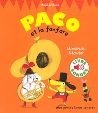 Magali Le Huche - Paco et la fanfare.